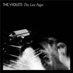 The Violets : The Lost Pages